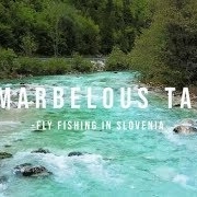 A-Marbelous-Tale-Fly-Fishing-in-Slovenia