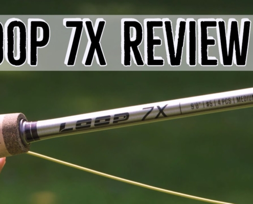 Loop-7X-Fly-Rod-Review-A-Game-Changer