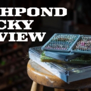 New-Fishpond-and-Tacky-Fly-Box-Review-2020