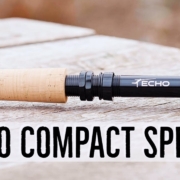 Echo-Compact-Spey-Rod-Review-Quick-Take