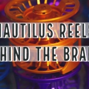 Nautilus-Reels-Behind-The-Brand