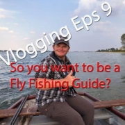 So-you-want-to-be-a-Fly-Fishing-Guide