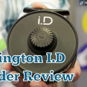 Redington-ID-Fly-Reel-John-Preston-Insider-Review