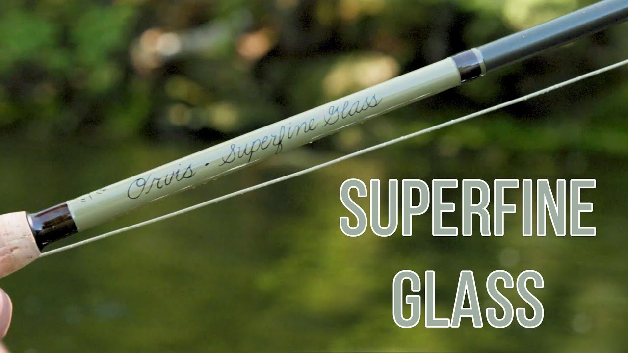 Orvis-Superfine-Glass-Fly-Rod-Review-2022-Model
