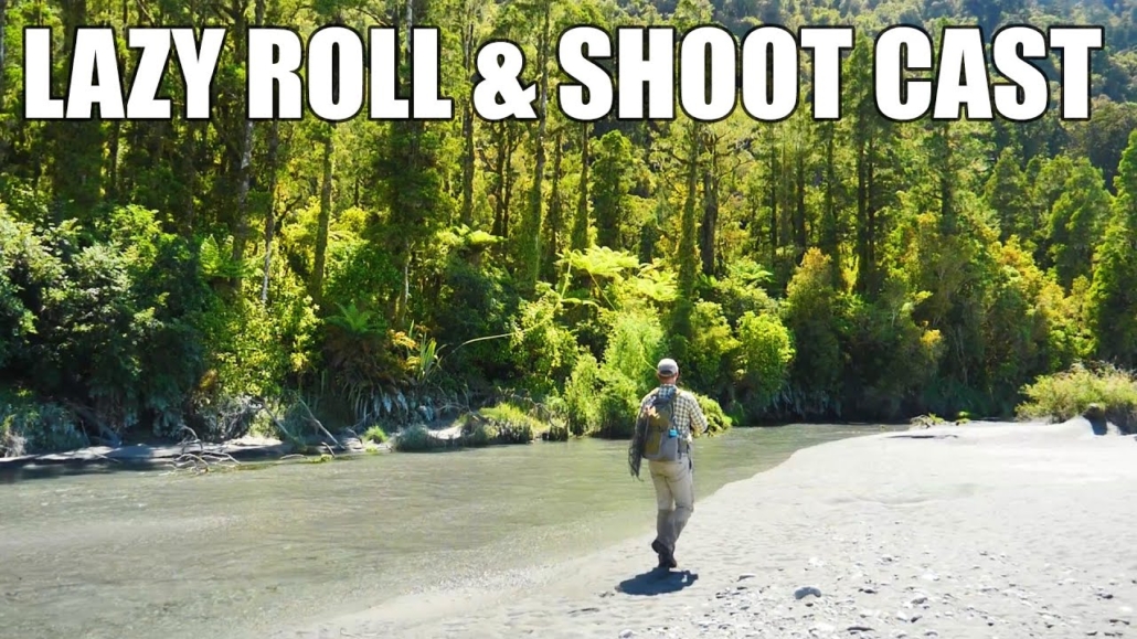 How-To-Fly-Fish-Trout-Streams-The-Value-of-the-Lazy-Roll-and-Shoot-Cast-on-Trout-Streams