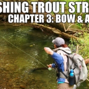 Fly-Fishing-Trout-Streams-Master-Course-Bow-amp-Arrow-Cast-Deep-Dive