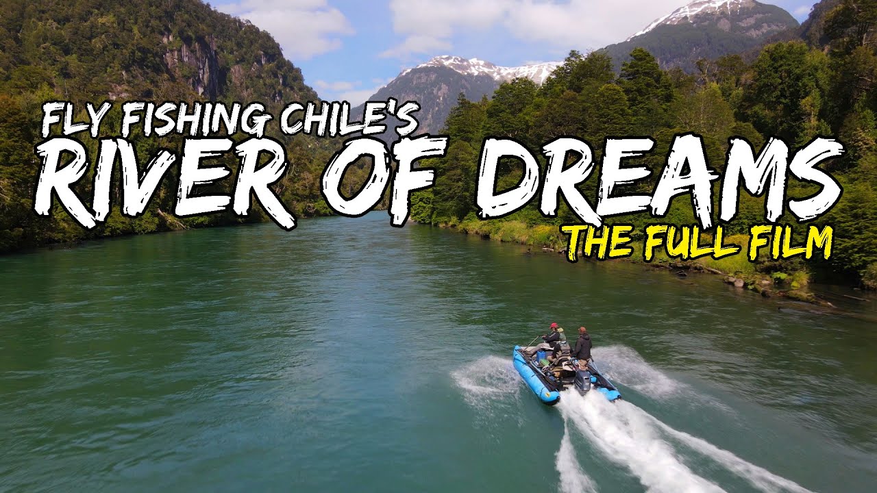 Fly-Fishing-Chile39s-RIVER-OF-DREAMS-the-FULL-FILM-with-BONUS-FOOTAGE-Fly-Fishing-Brown-Trout