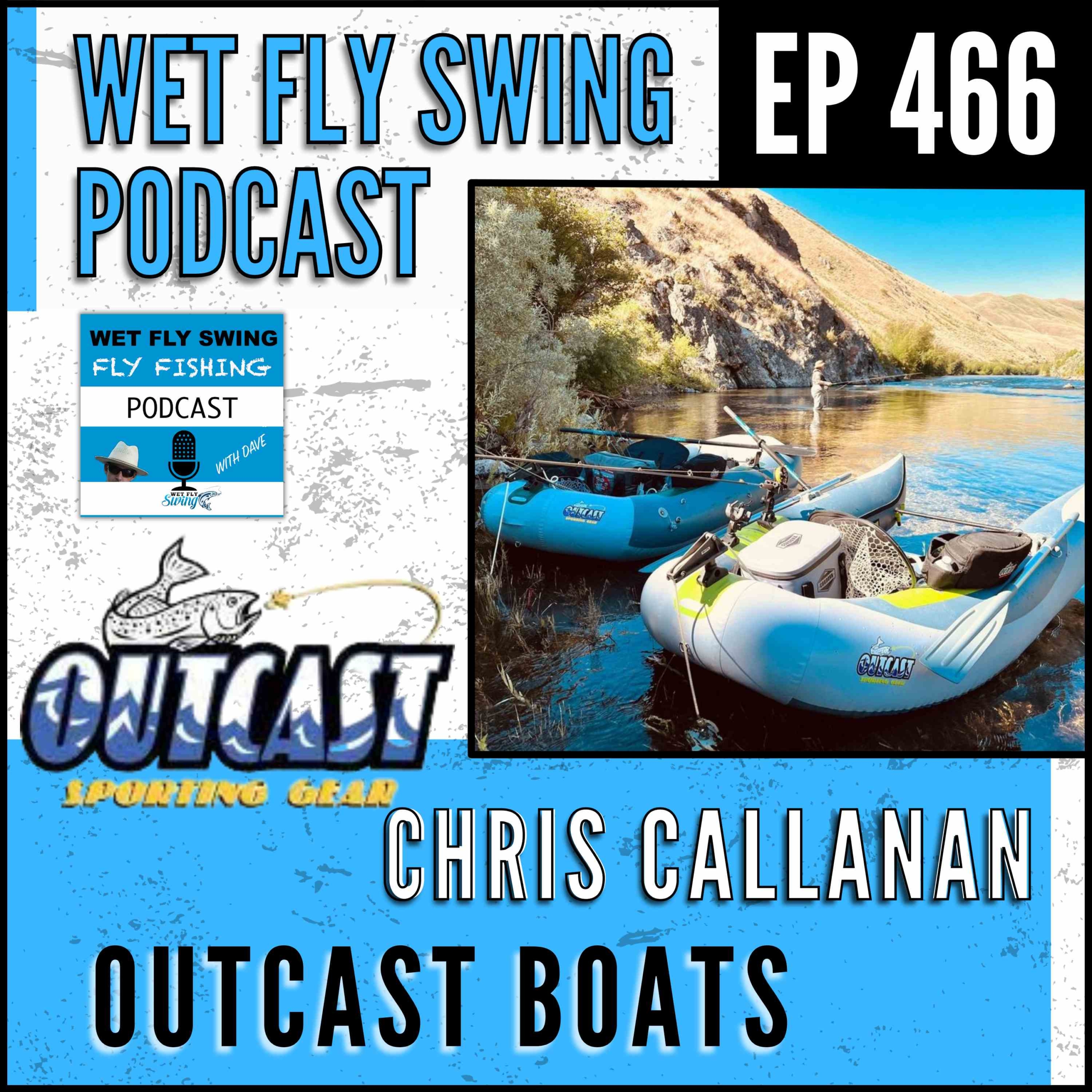 WFS 466 - Outcast Boats with Chris Callanan - Fish Cat, Float