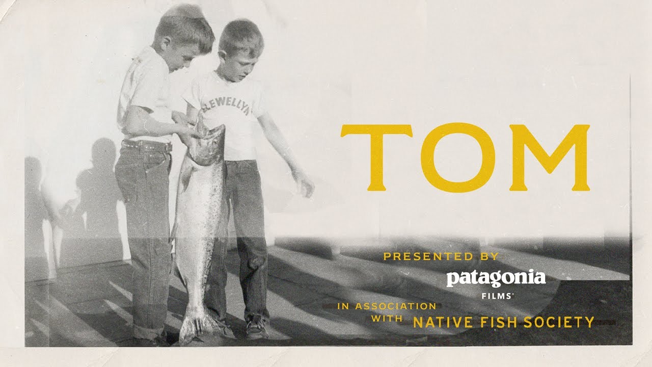 Tom-The-friend-fish-deserve-Patagonia-Films