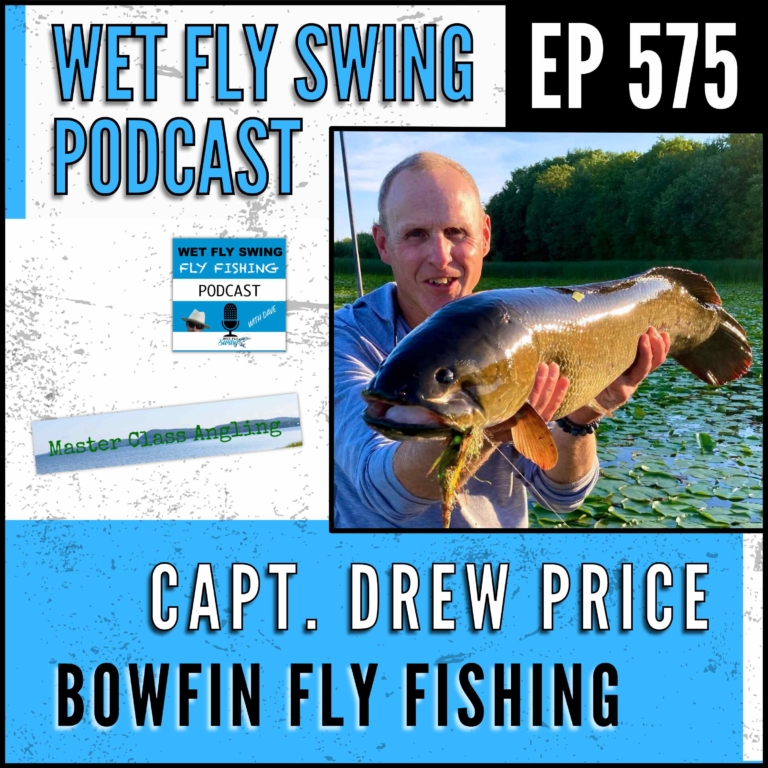 575 | Unraveling the Mysteries of Lake Champlain with Capt. Drew Price – A Bowfin Fly Fishing Adventure Like No Other